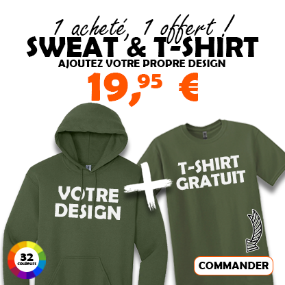 Sweat à capuche personnalisé avec T-shirt offert